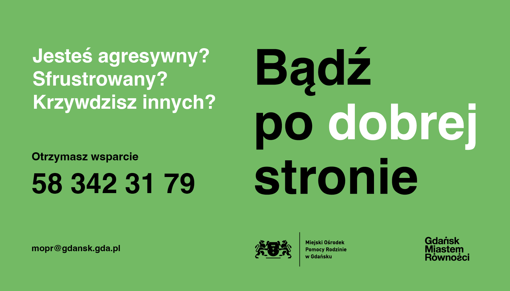 badz po dobrej stronie plakat kampanii gdanskiego mopr poziom 